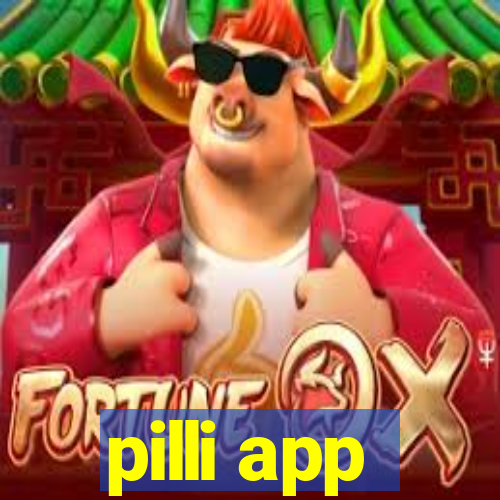pilli app